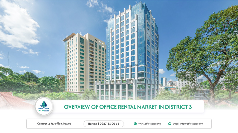 Overview of office rental market in District 3