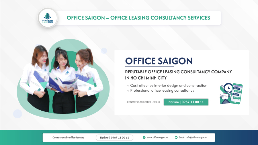Office Saigon is the leading office leasing consultancy in Ho Chi Minh City