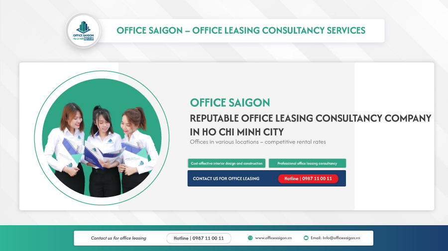 Office Saigon is the leading office leasing consultancy in Ho Chi Minh City