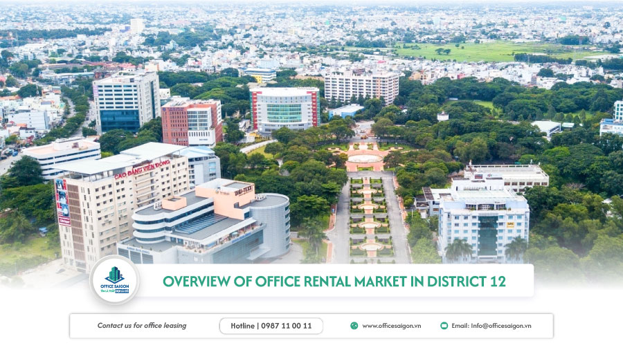 Overview of office rental market in District 12