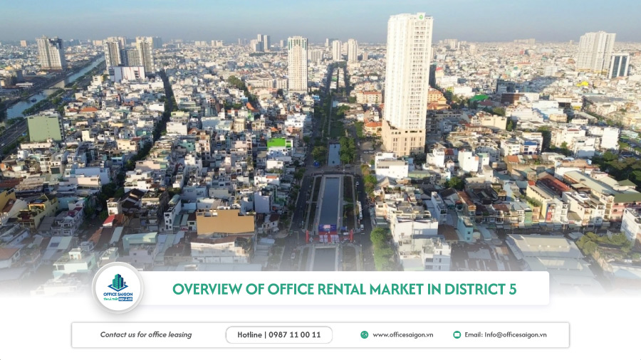 ​Overview of the office leasing market in District 5